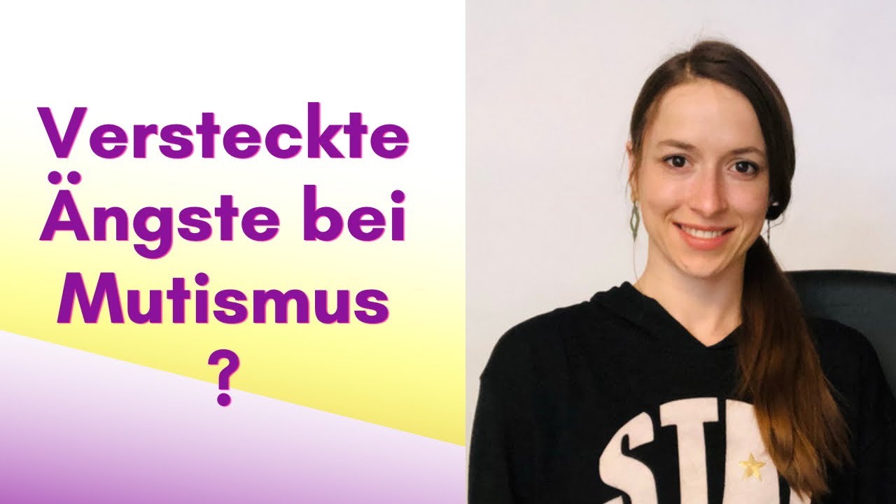 Aktive und passive Angst bei selektivem Mutismus