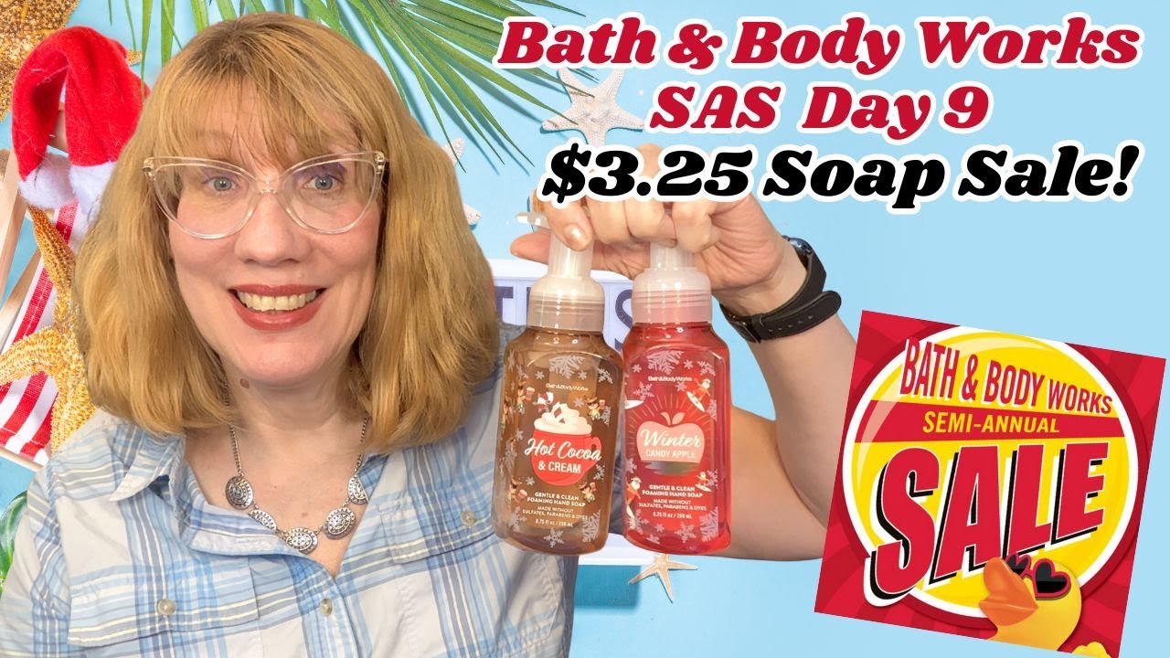 Bath & Body Works SAS Day 9 - $3.25 Soap Sale!