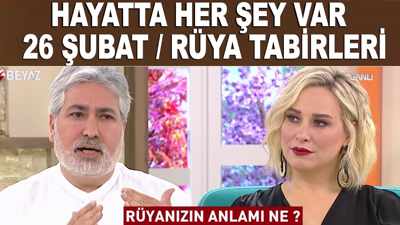 Hayatta Her Şey Var 26 Şubat 2019