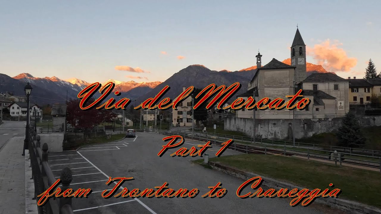 La via del Mercato, Trontano - Craveggia