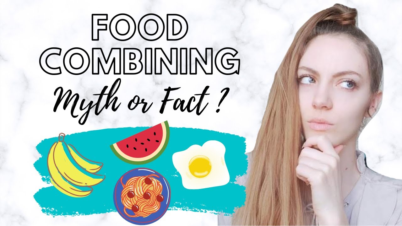 IS FOOD COMBINING A MYTH OR A FACT? The truth about food combining for weight loss. | Edukale