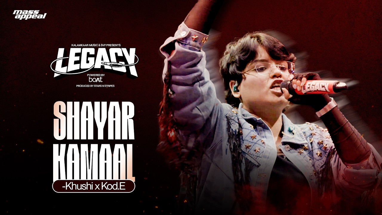 SHAYAR KAMAAL (STUDIO VERSION) | KHUSHI | LEGACY
