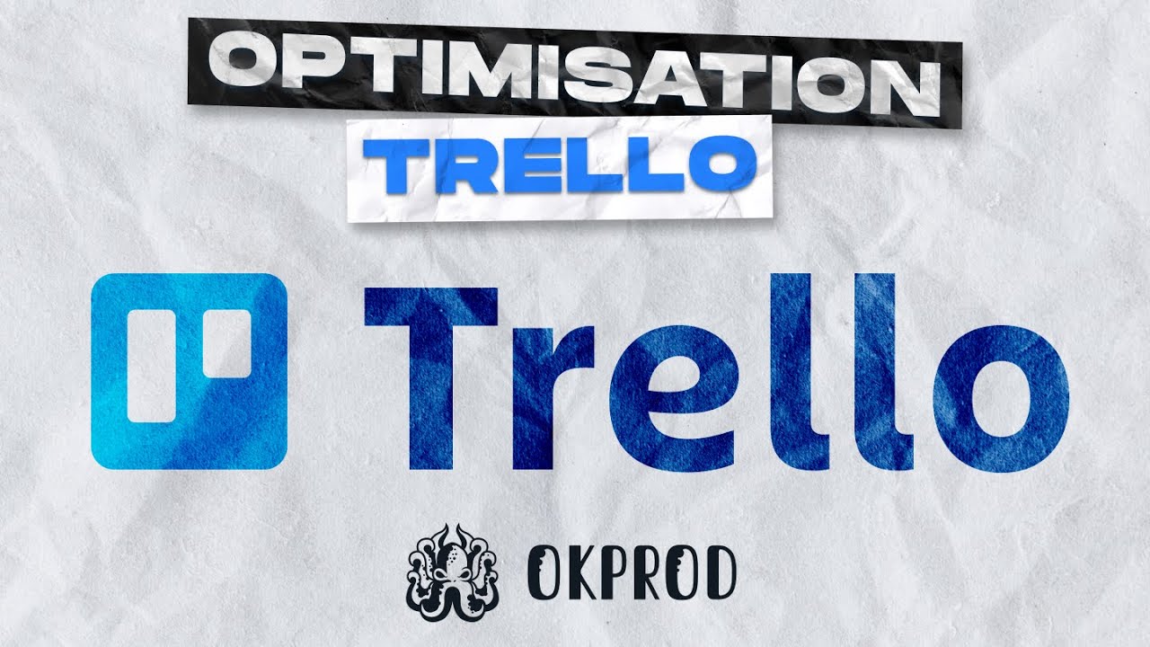 Apprendre à gérer ses projets et gagner du temps avec Trello