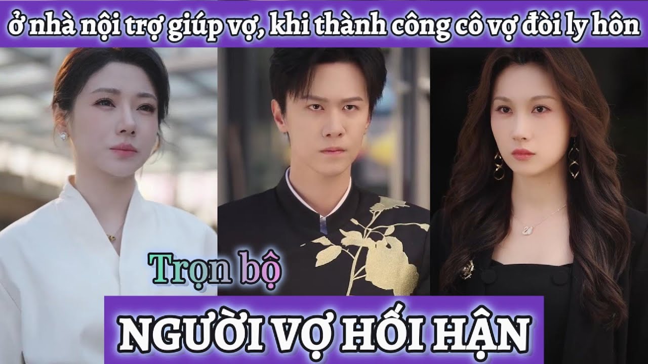 Ở nhà nội trợ giúp vợ nhưng khi cô vợ sự nghiệp thành công lại đòi ly hôn vì chê không cùng đẳng cấp
