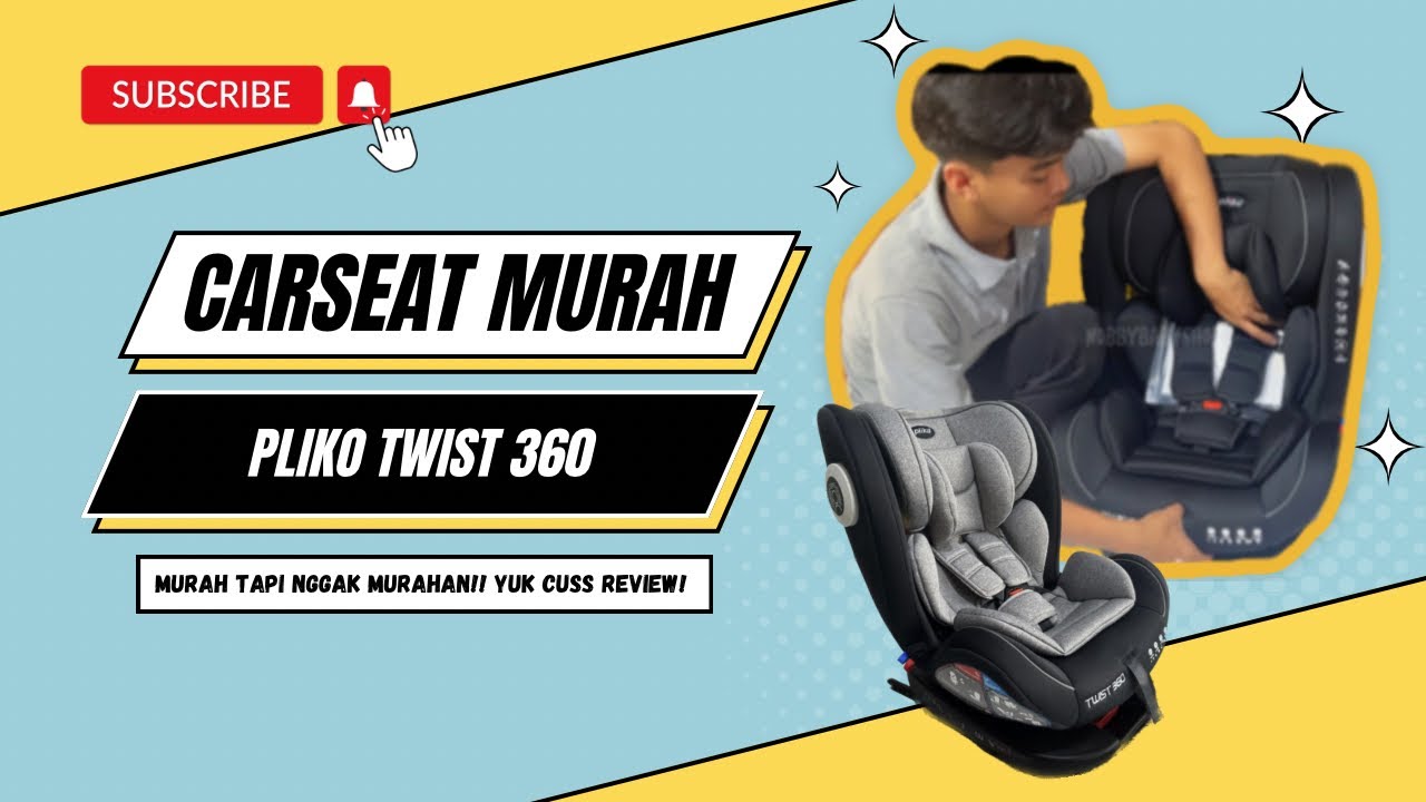 Unboxing - PLIKO CARSEAT TWIST 360
