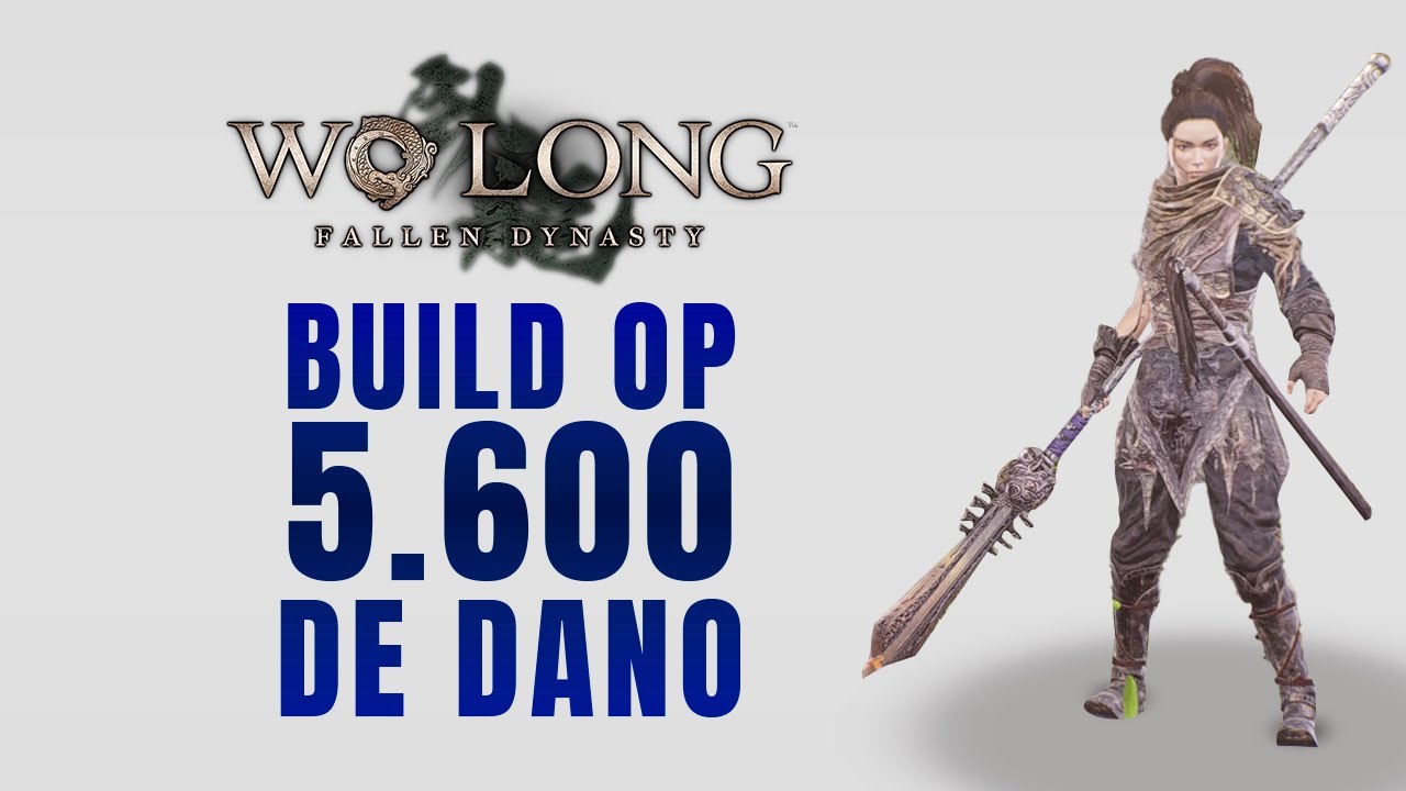 Wo Long Fallen Dynasty: BUILD SUPER OP TOXINA