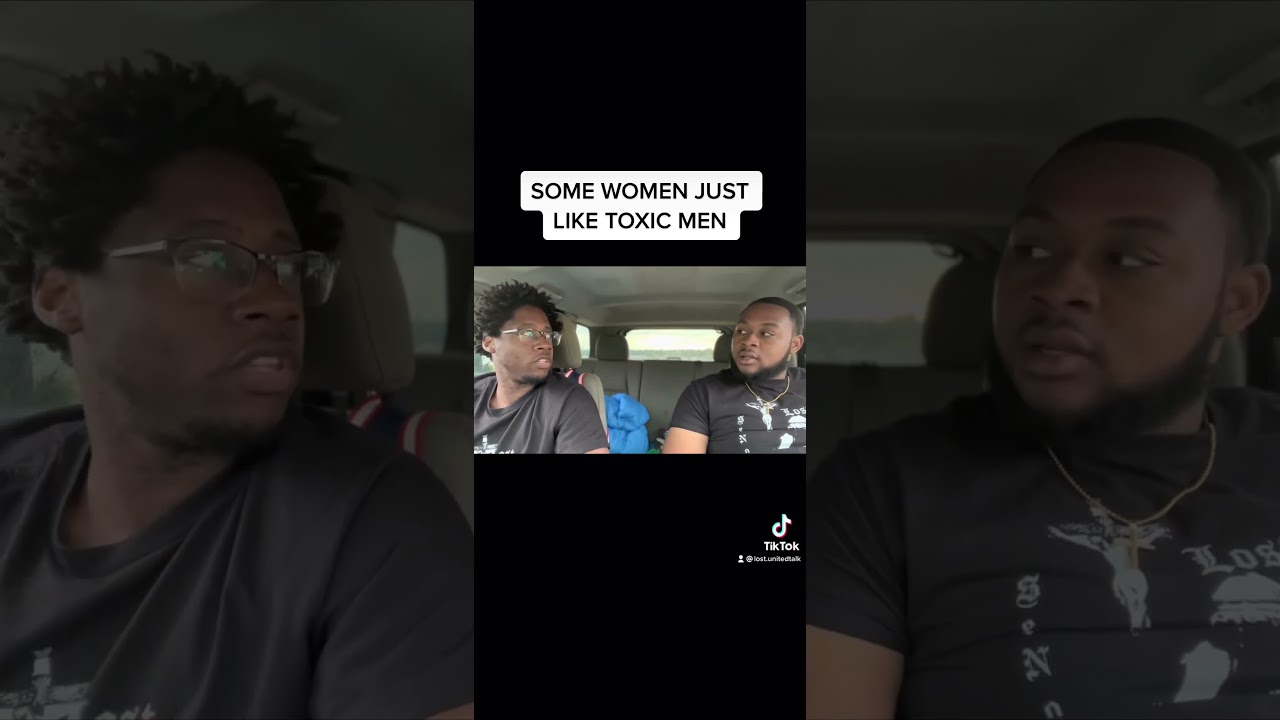 SOME WOMEN JUST LIKE TOXIC MEN 
