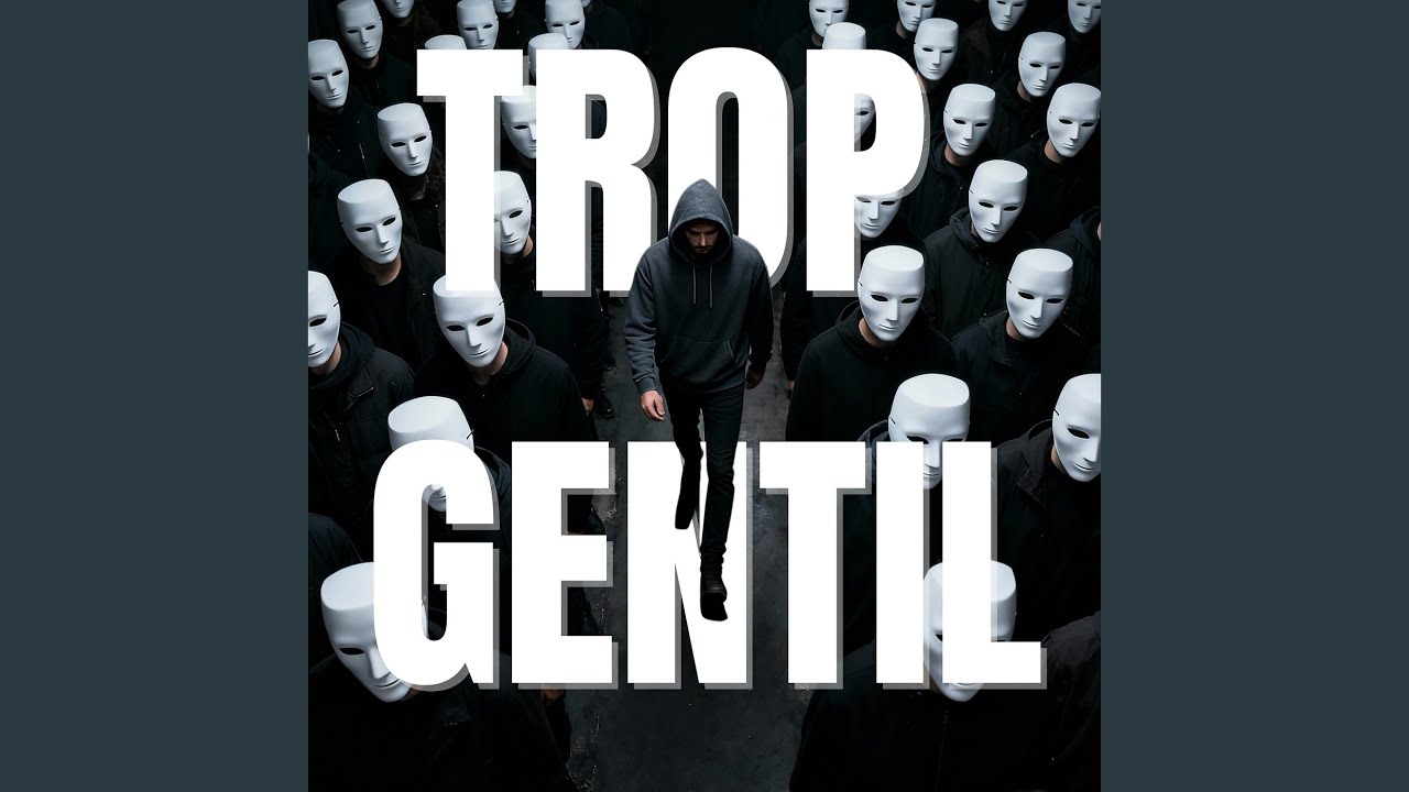 Trop gentil