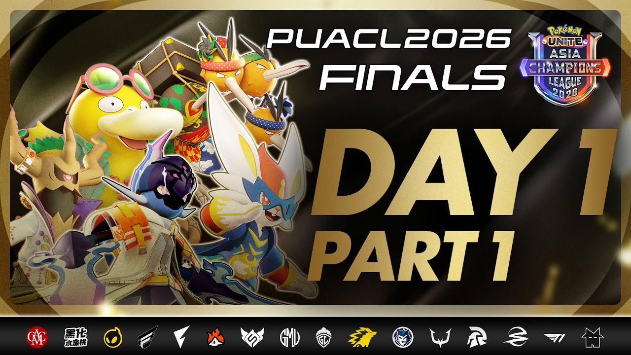 PUACL 2026 FINALS Day 1 [PART 1] | Pok&eacute;mon UNITE Asia Champions League 2026
