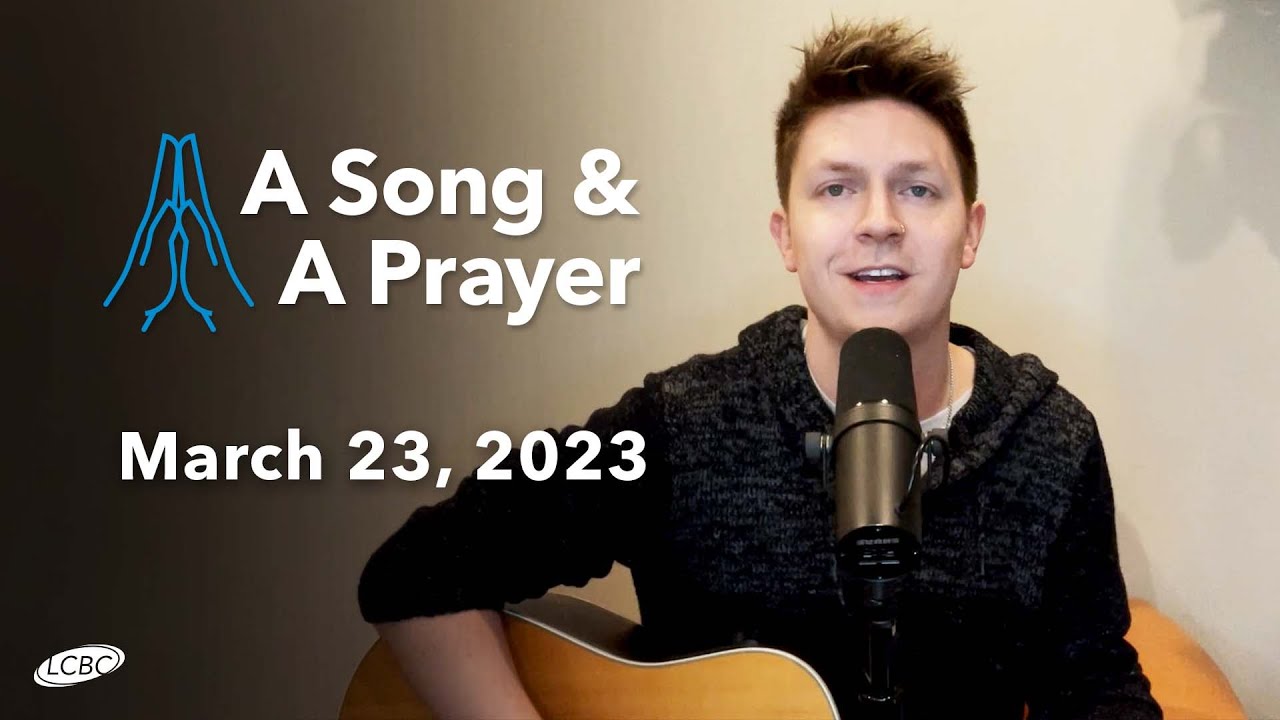 A Song & A Prayer - March 23, 2023