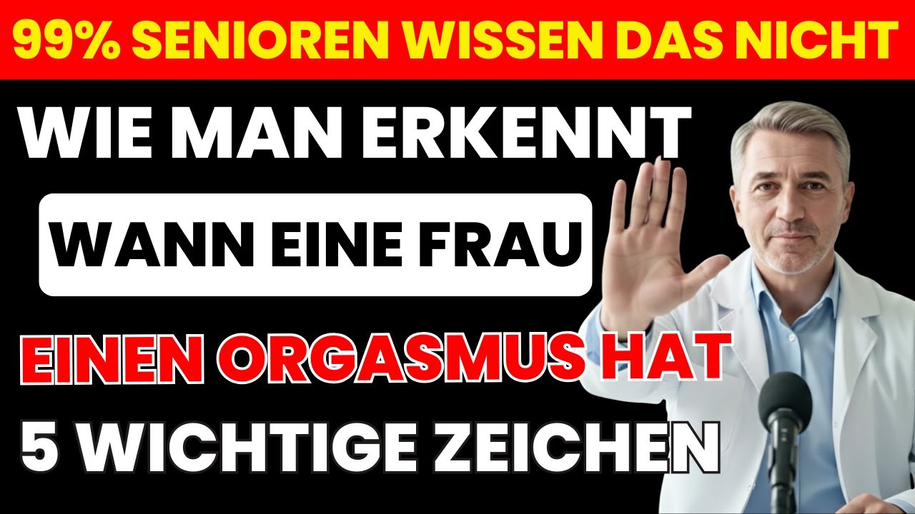 Ist sie wirklich gekommen? 5 klare Anzeichen für den weiblichen Orgasmus | Senioren Gesundheit