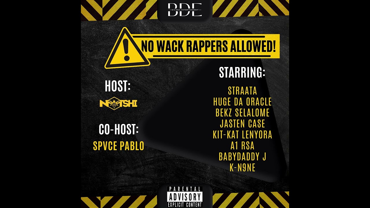 Notshi - No Wack Rappers Allowed (Official Audio)