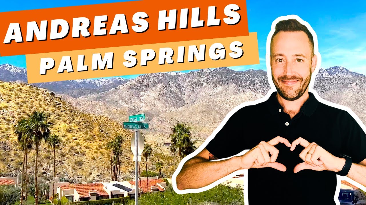 Andreas Hills | Palm Springs Neighborhoods | Living in Palm Springs California