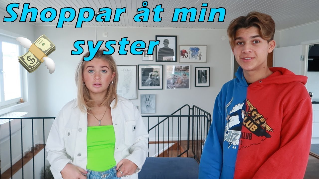 JAG SHOPPAR &Aring;T MIN SYSTER (F&ouml;r mina pengar)