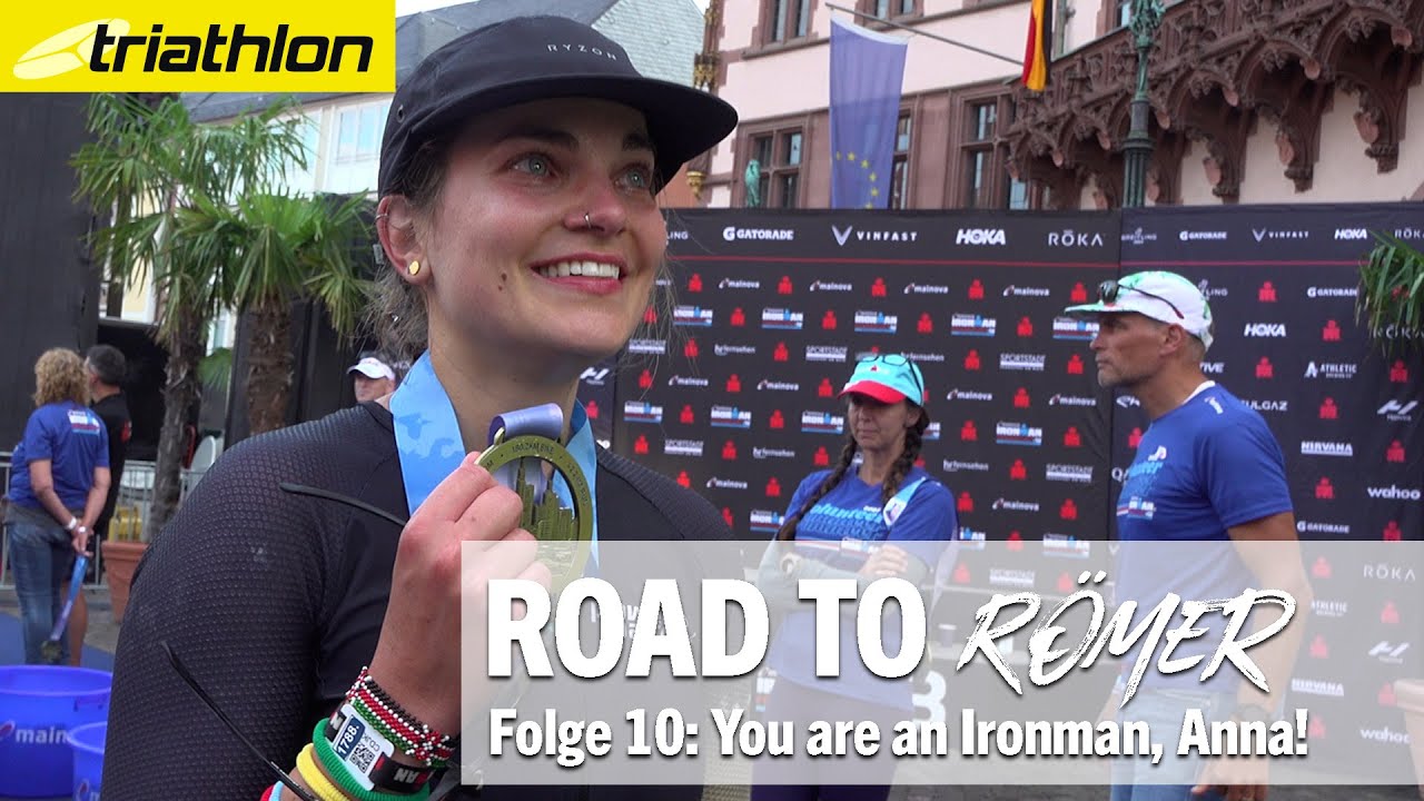 Road to Römer | Folge 10: You are an Ironman, Anna!