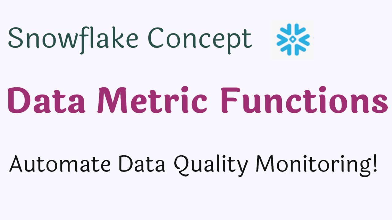 ❄️ Automate Data Quality Monitoring | What You Need to Know About Snowflake DMFs?