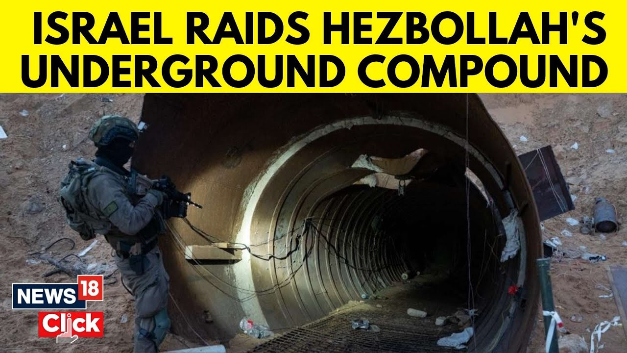 Israel Vs Hezbollah War | Israeli Forces Discover Hezbollah Underground Compound In Lebanon | N18G