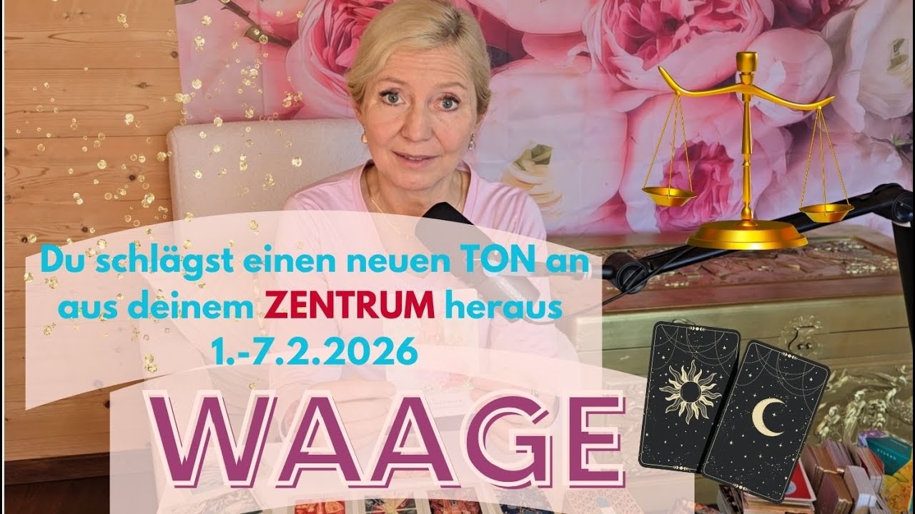 WAAGE - Neue Töne aus deinem ZENTRUM💖💫💎✨1.-7.2.2026