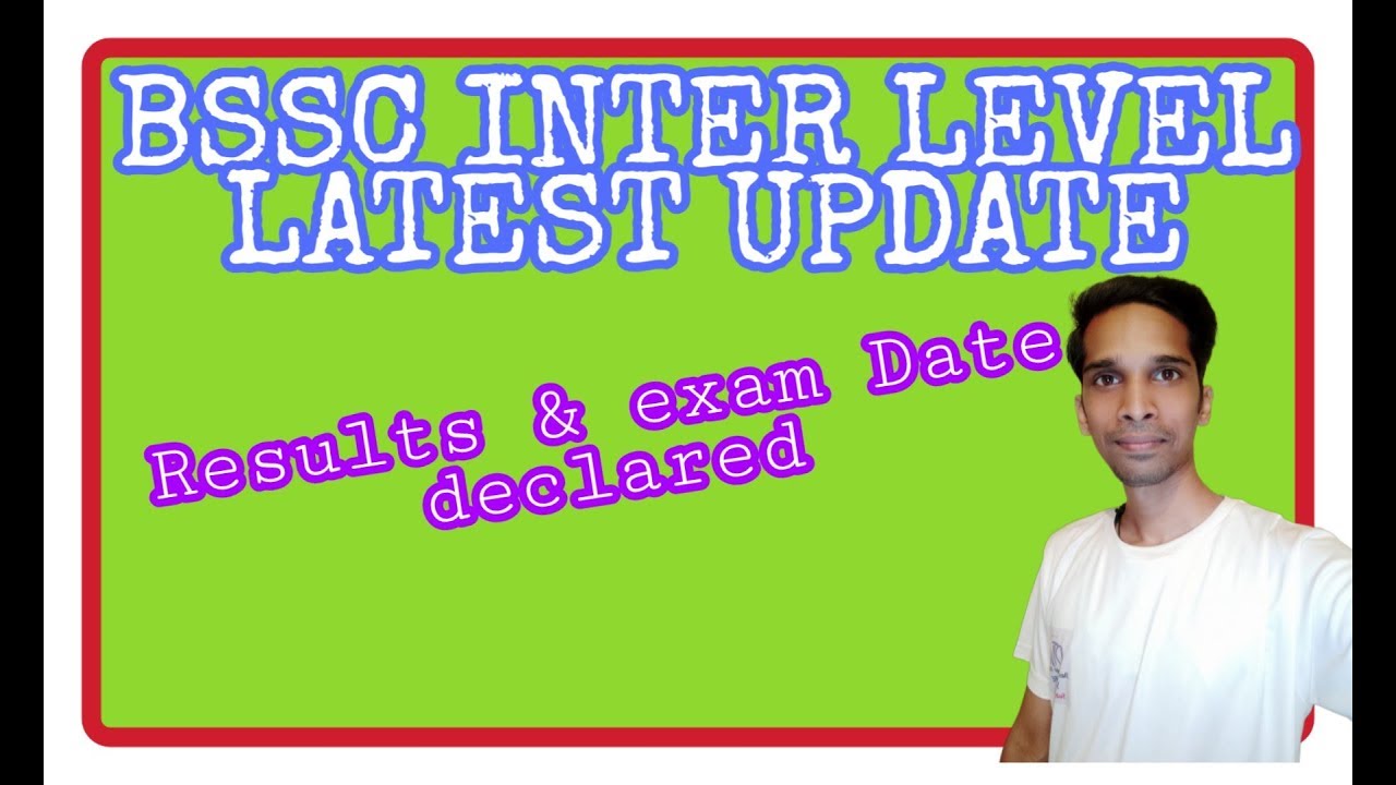 Bssc inter level results,exam Date & interview declared | #EducationTechnoWorld
