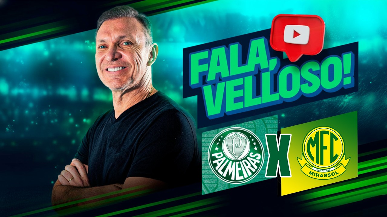 🔴 VELLOSO AO VIVO 🔴 PALMEIRAS X MIRASSOL | BRASILEIRÃO | COLETIVA ABEL FERREIRA
