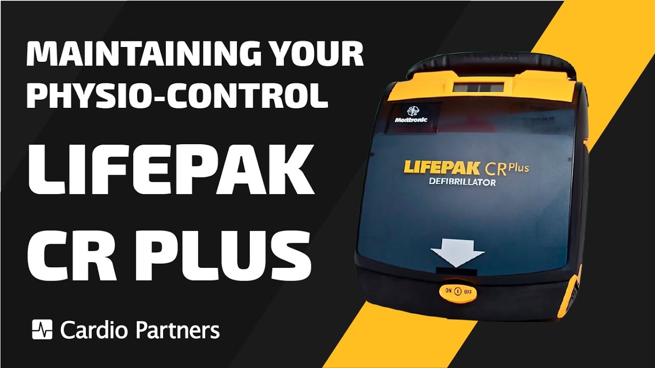 How To Maintain Your Physio-Control LifePak CR Plus AED