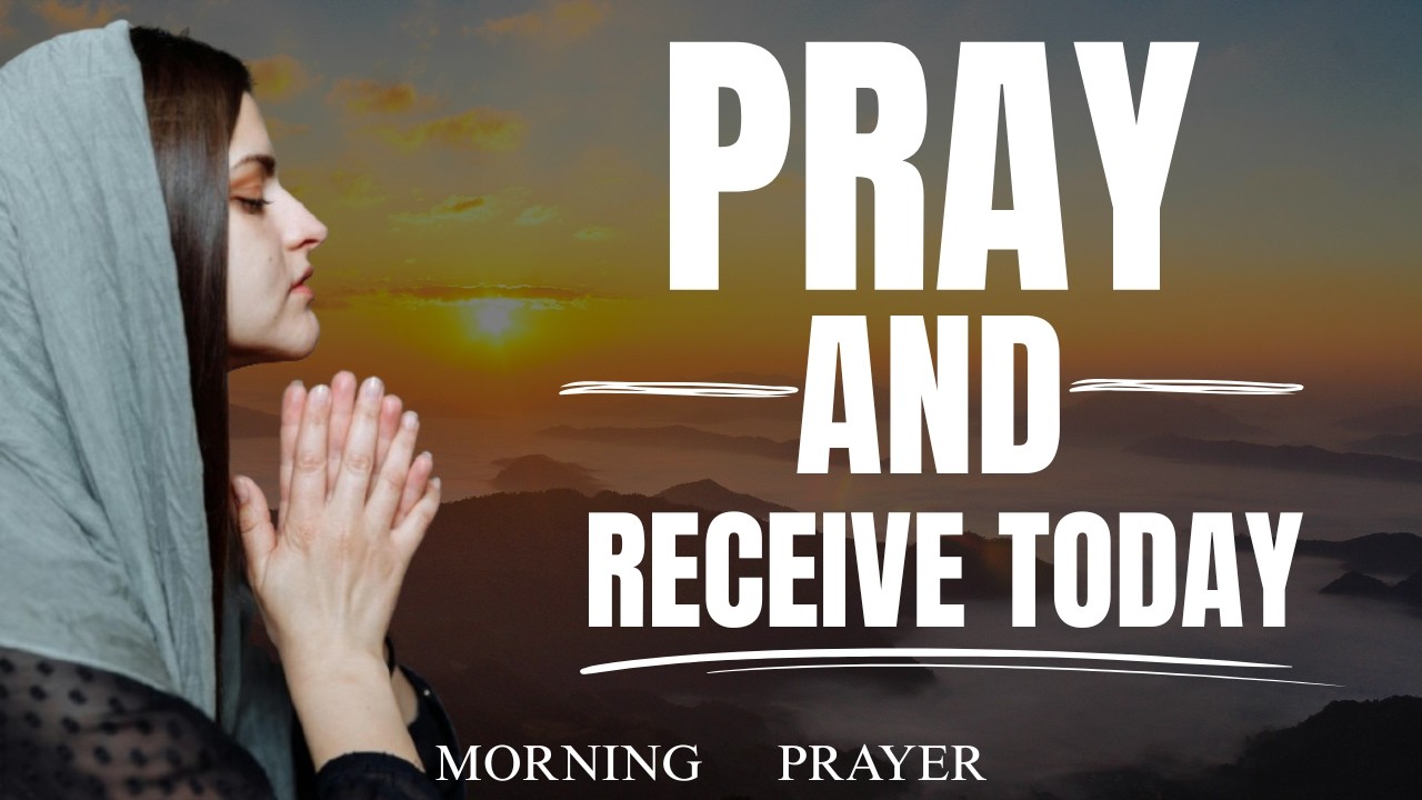 Pray This Before 9AM and Watch What God Does Today | Powerful Morning Prayer 🔥