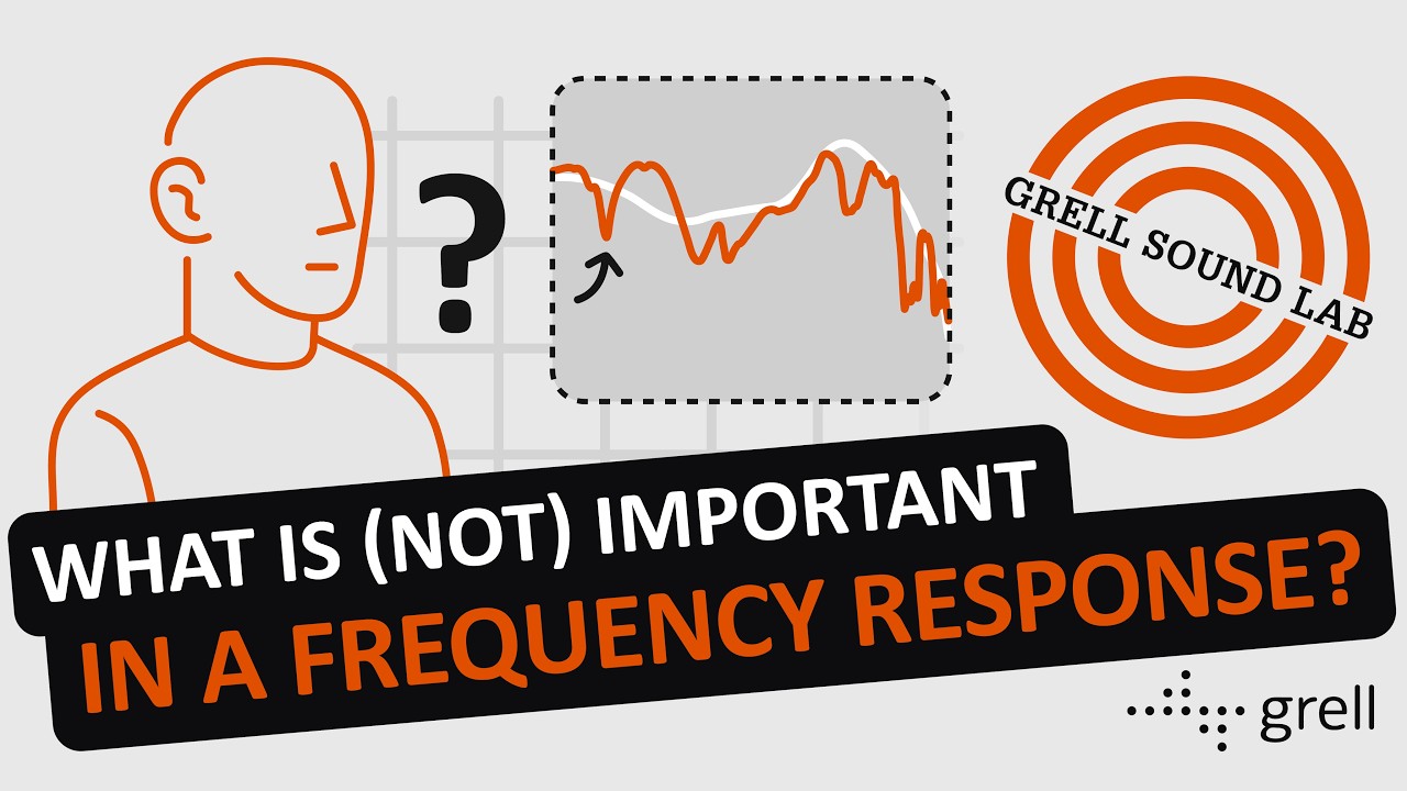 What Is (Not) Important in a Frequency Response? Grell Sound Lab EP09