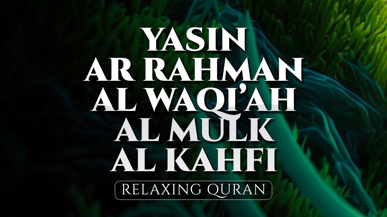 Best Calming Quran Recitation, Surah Ar Rahman, Yasin, Al Waqiah, Al Mulk - AHMAD AL SHALABI