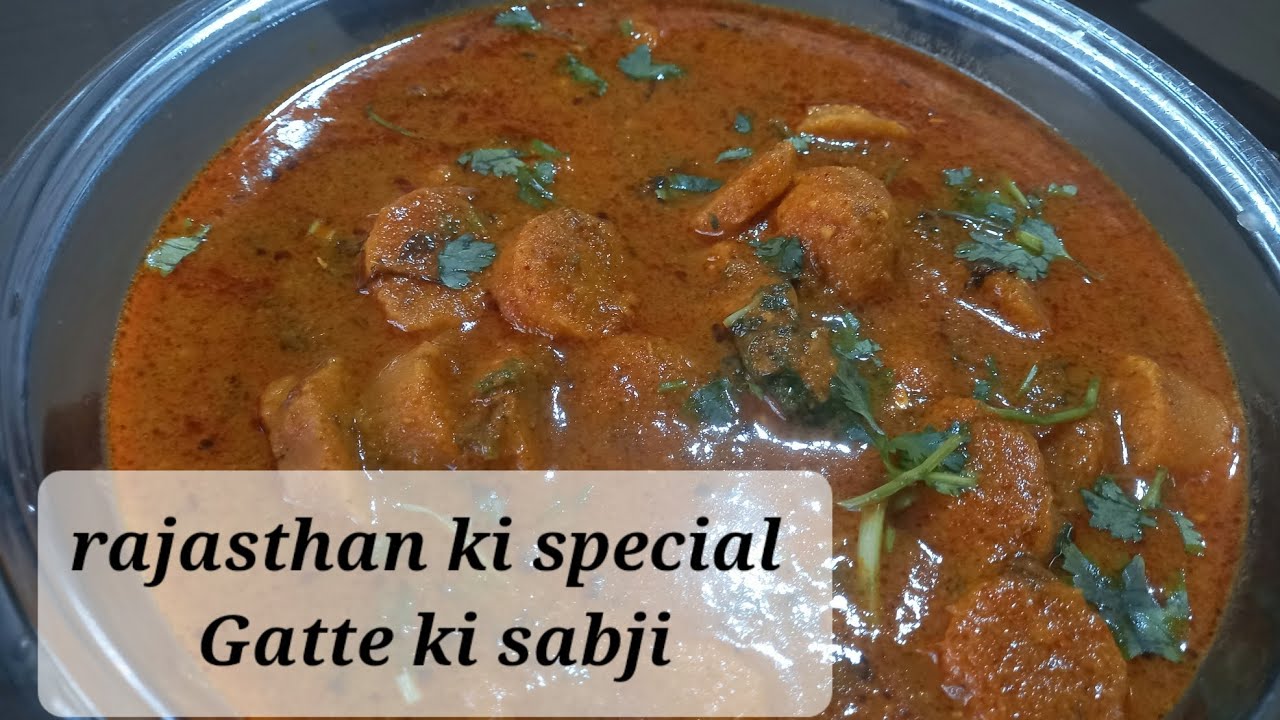 Rajasthan ki special Gatte ki sabji || how to make Gatte ki sabji?