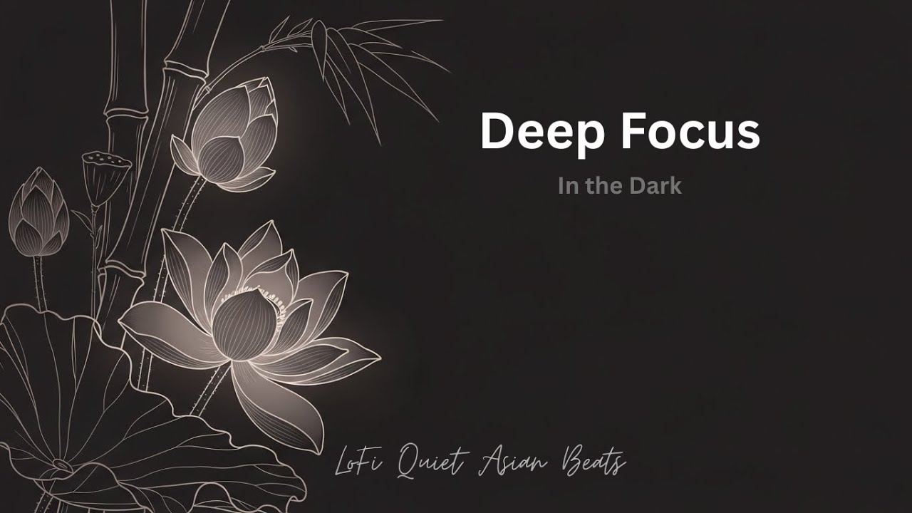 LoFi Quiet Asian Beats – Deep Focus in the Dark 🌙 LoFi-HiFly