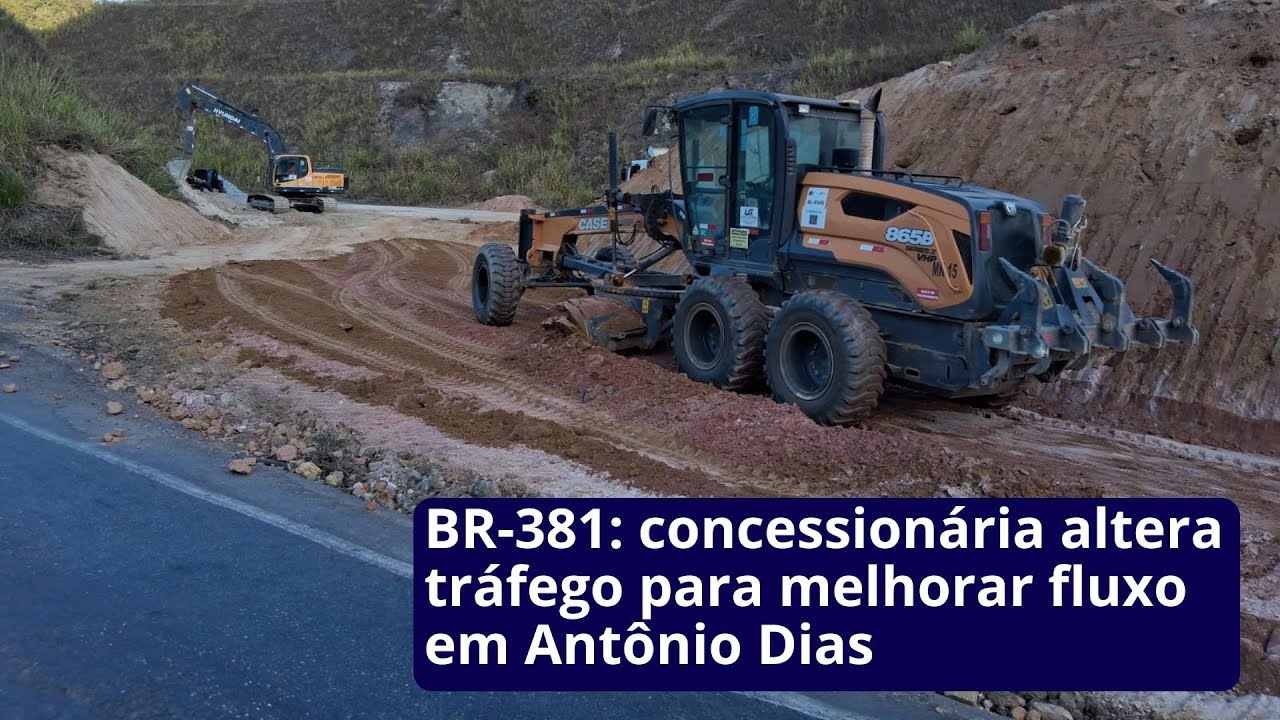BR-381: concessionária altera tráfego para melhorar fluxo em Antônio Dias