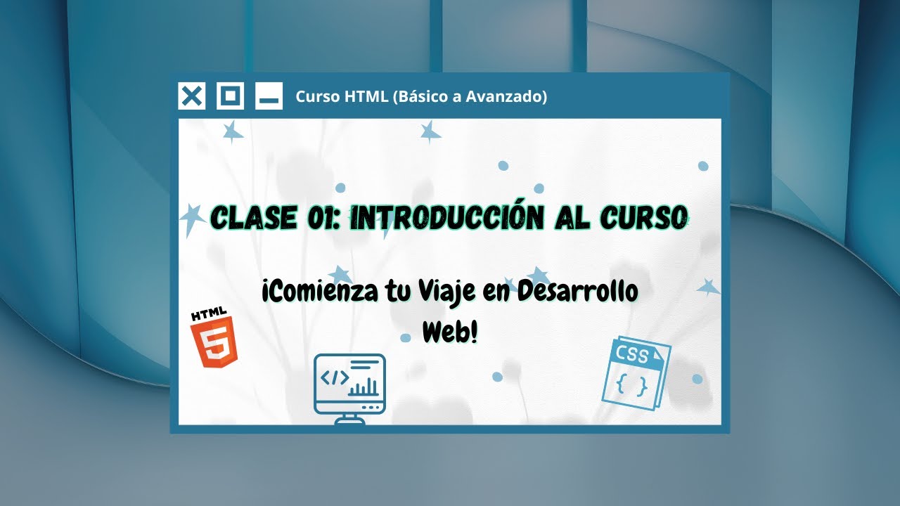 Clase 01: Introducción al curso de HTML