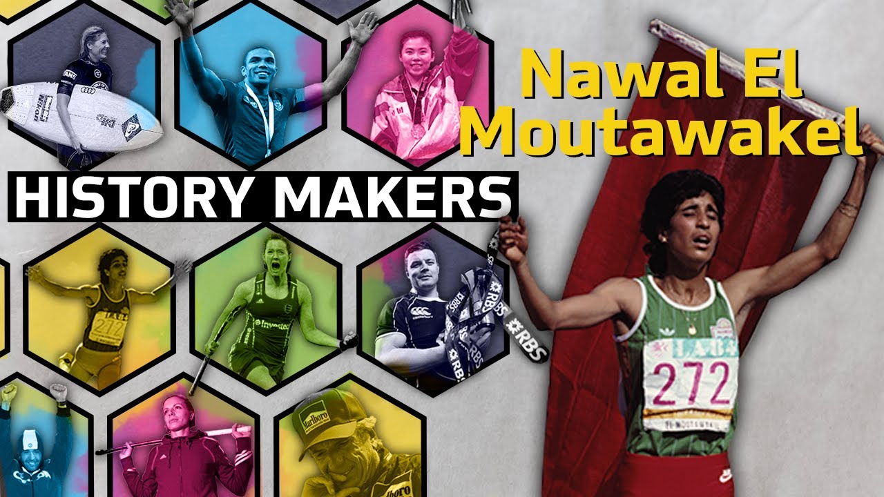 Nawal El Moutawakel - History Maker