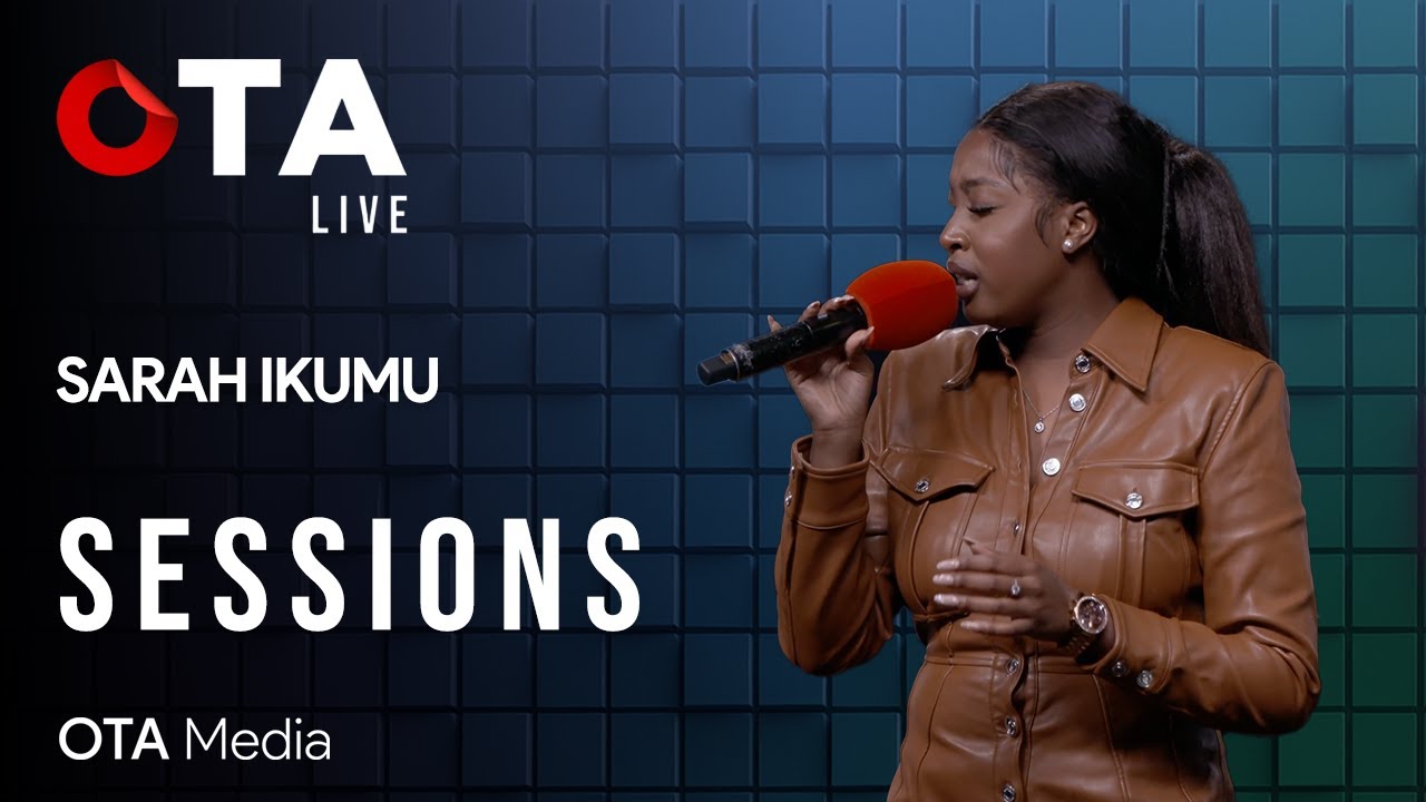OTA Live Sessions | Sarah Ikumu