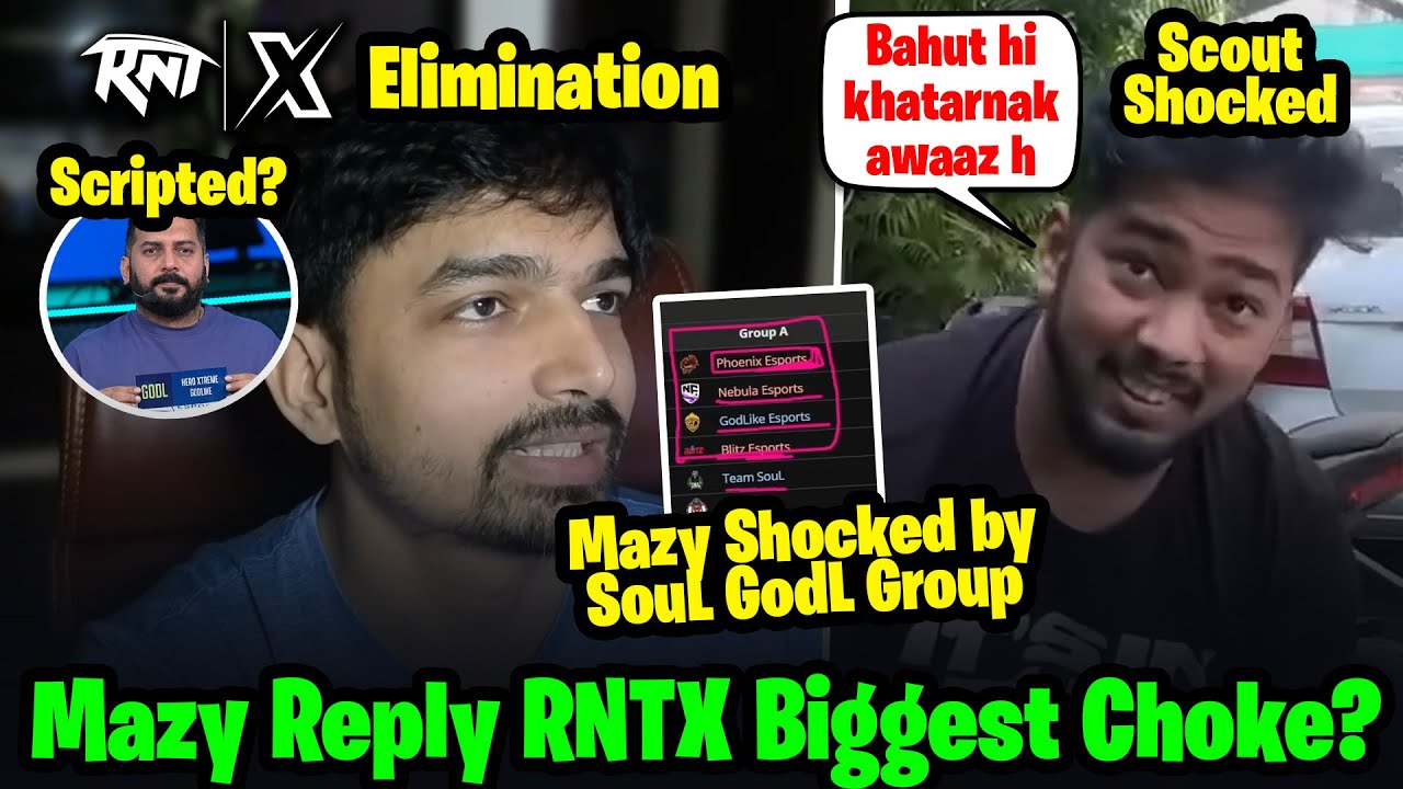 Scout Shocked 😱 Mazy Reply Soul GodL Group Scripted 😲 Reply RNTX Elimination BMSD 🥲