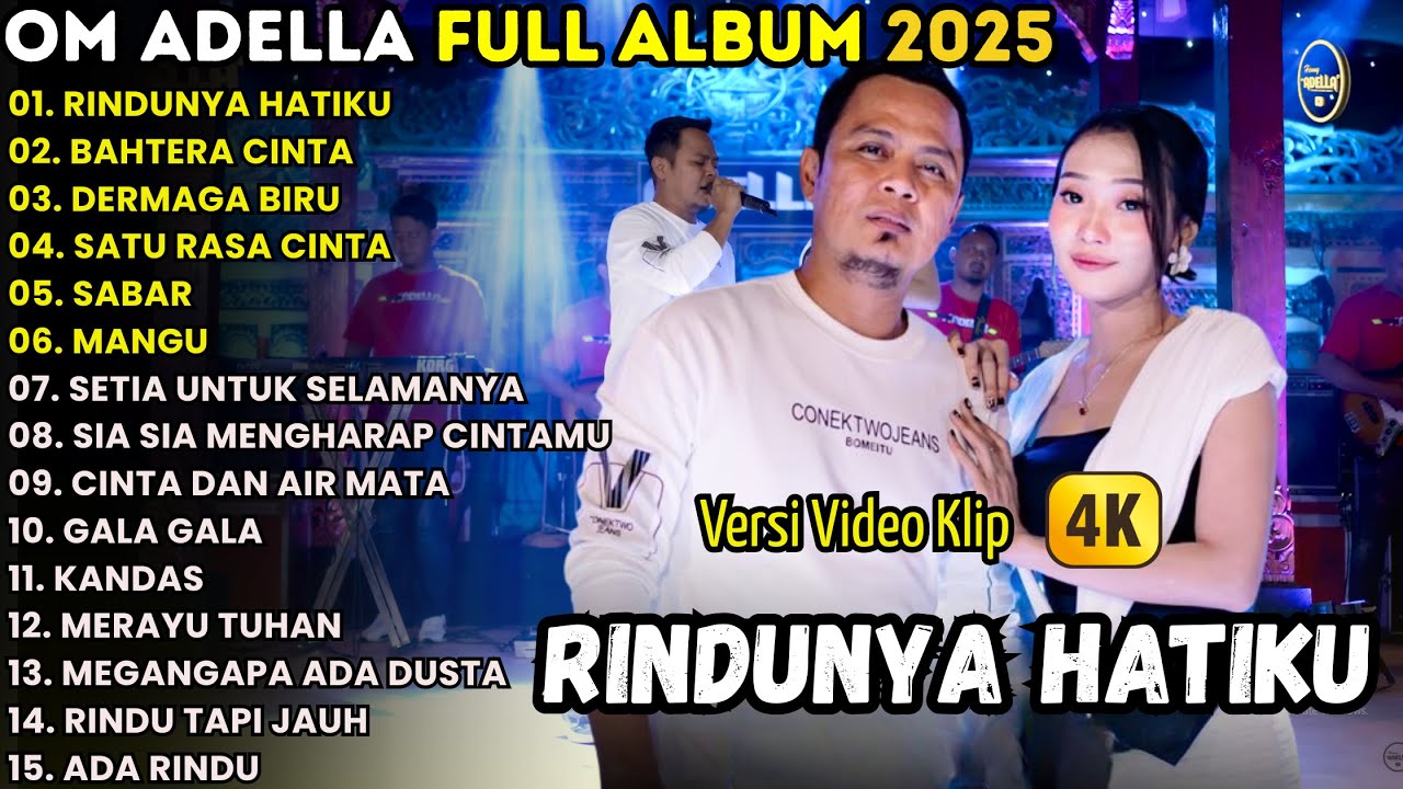RINDUNYA HATIKU - DIFARINA INDRA - BAHTERA MAHLIGAI CINTA - OM ADELLA TERBARU 2025
