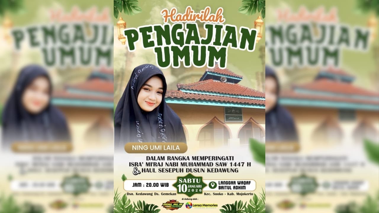 Pengajian Umum Dalam Rangka Memperingati Isra' Mi'raj dan Haul Dsn. Kedawung Bersama Ning Umi Laila