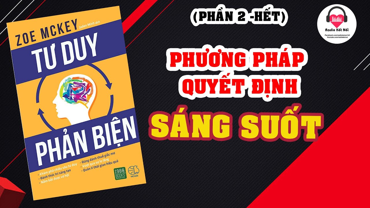 Full Tư duy phản biện |  Podcast