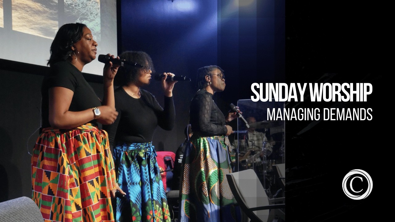 Sunday Worship | “Managing Demands” | Feb 22, 2026