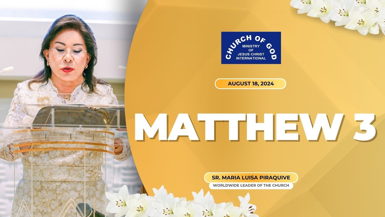 Sermon: Matthew 3 - August 18, 2024 - Sister Maria Luisa Piraquive
