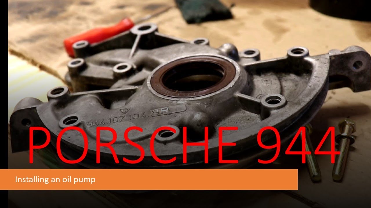 Project 944: Porsche 944 - Oil Pump install