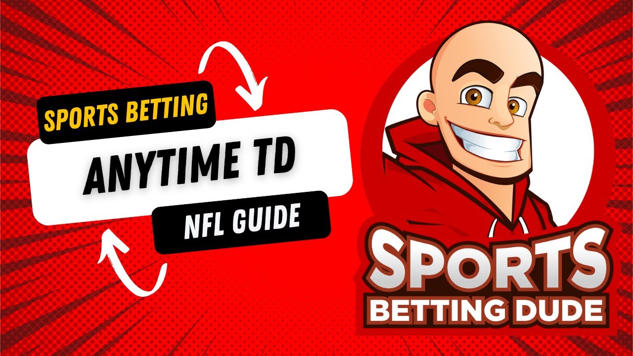NFL Anytime Touchdown Bets - Score A TD And WIN BIG MONEY
