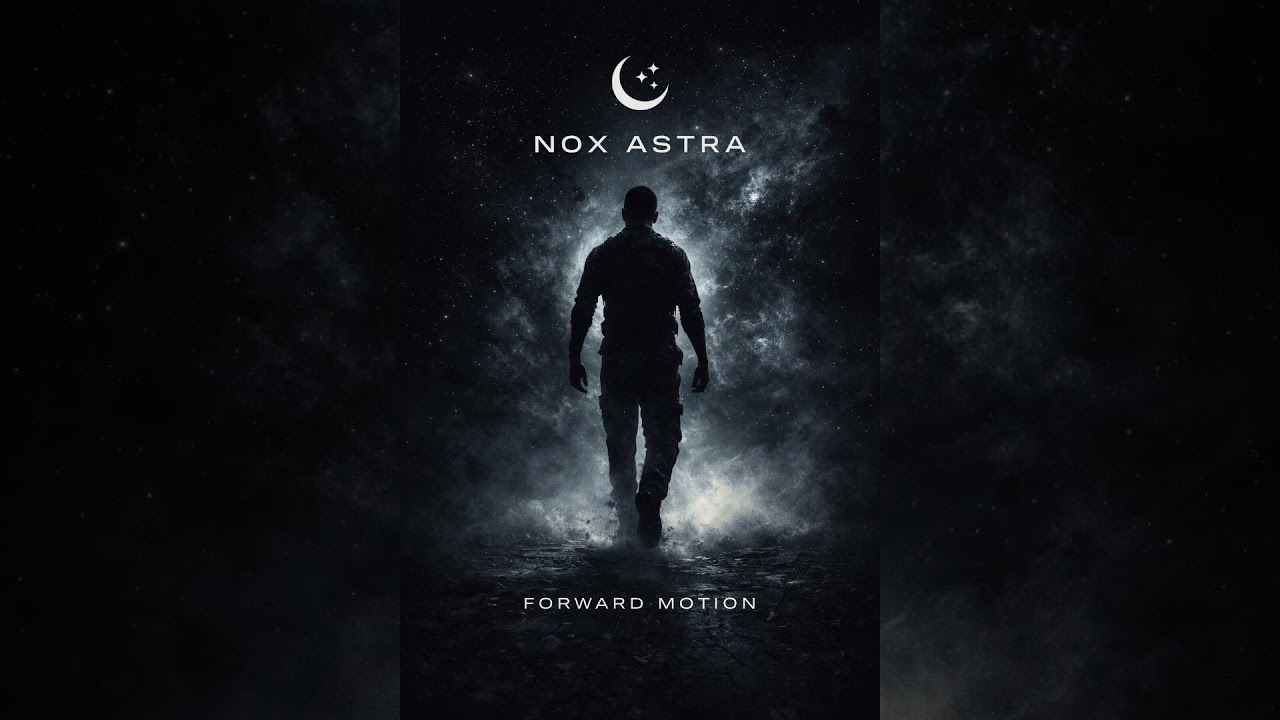 Nox Astra - Forward Motion 