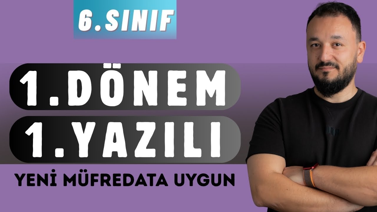 6.Sınıf Matematik 1.Dönem 1.Yazılı Soruları | #2026 Yeni Müfredat | SIFIRDAN 100 AL !