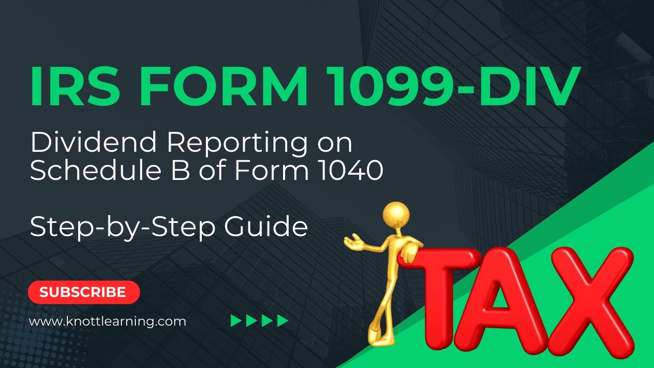 IRS Form 1099-DIV  Reporting on Form 1040 Tax Return
