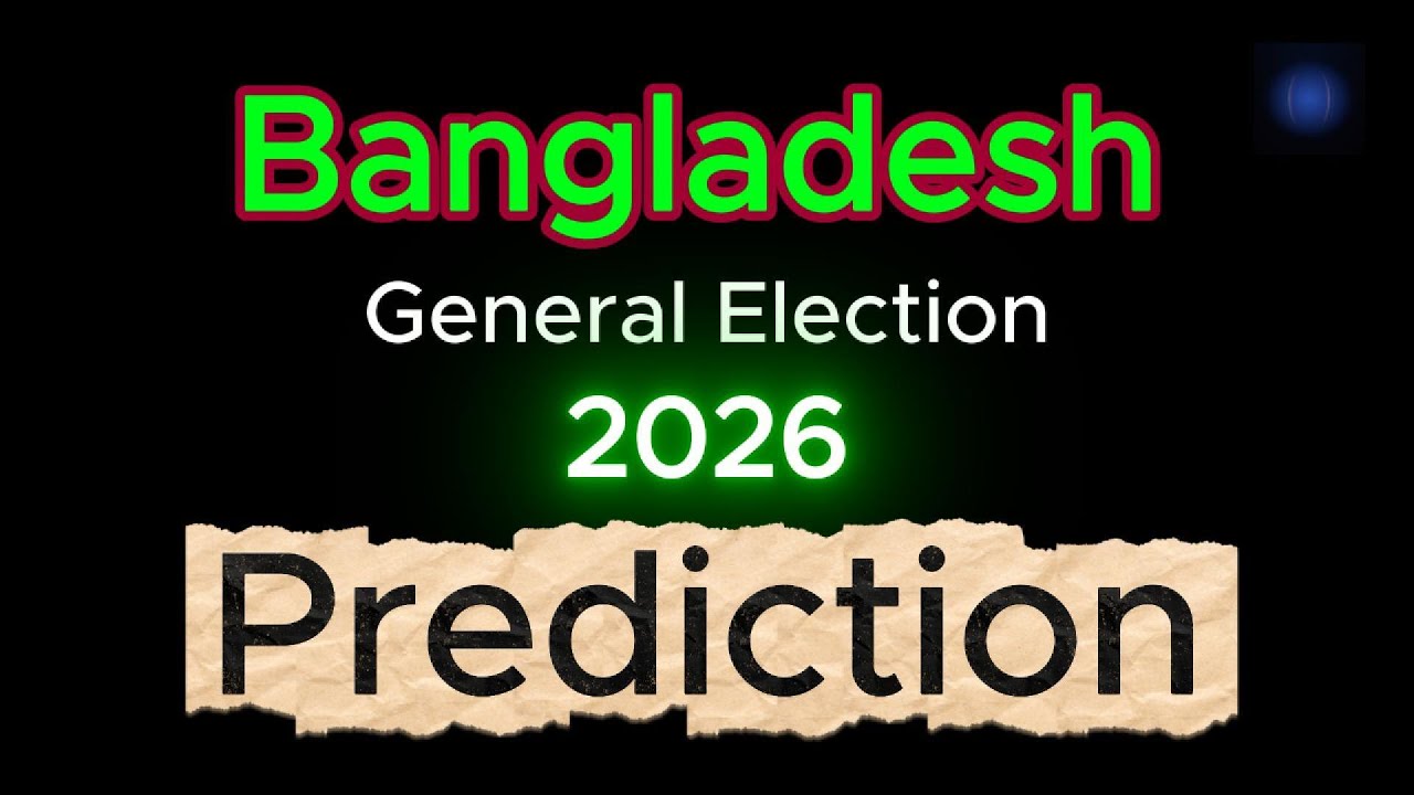 Bangladesh Election 2026 Prediction