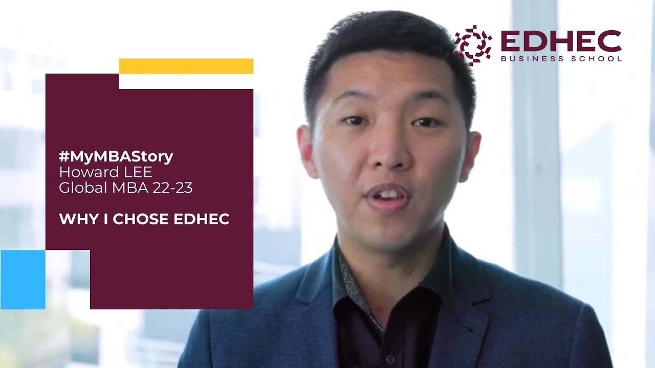 The EDHEC Global MBA cohort 2023: Why I chose EDHEC. | EDHEC Business School