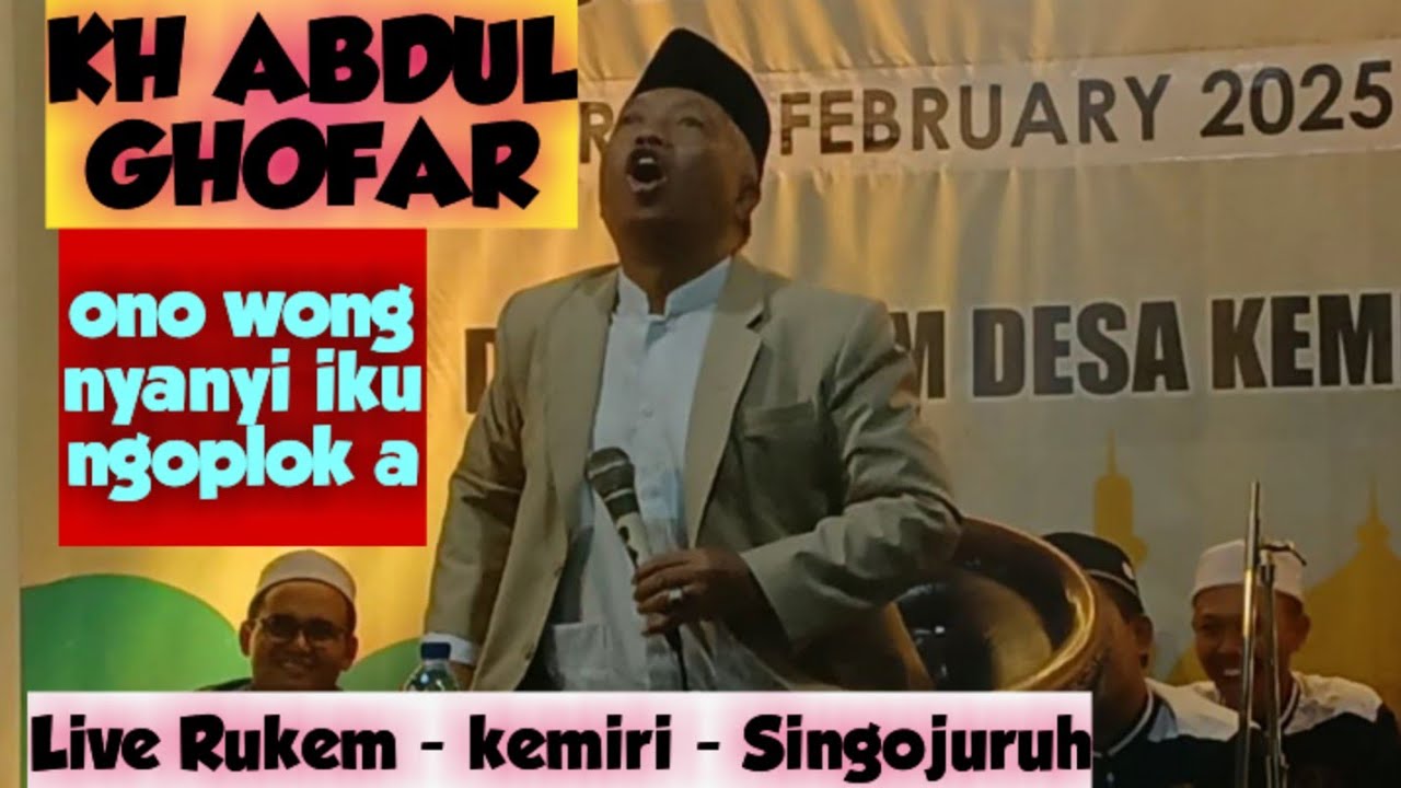 KH ABDUL GHOFAR BANYUWANGI LIVE DUSUN RUKEM - DESA KEMIRI - SINGOJURUH - BANYUWANGI
