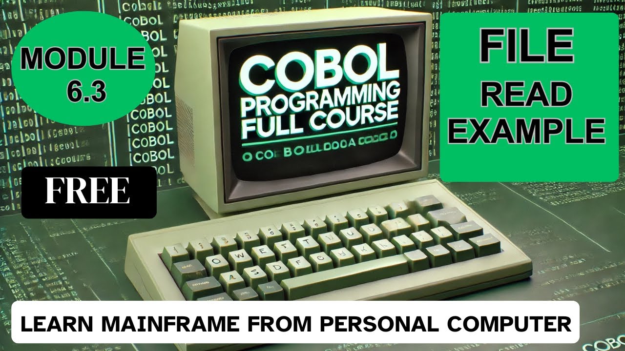 Module 6.3:  COBOL File Read Practical | COBOL Programming Full Course