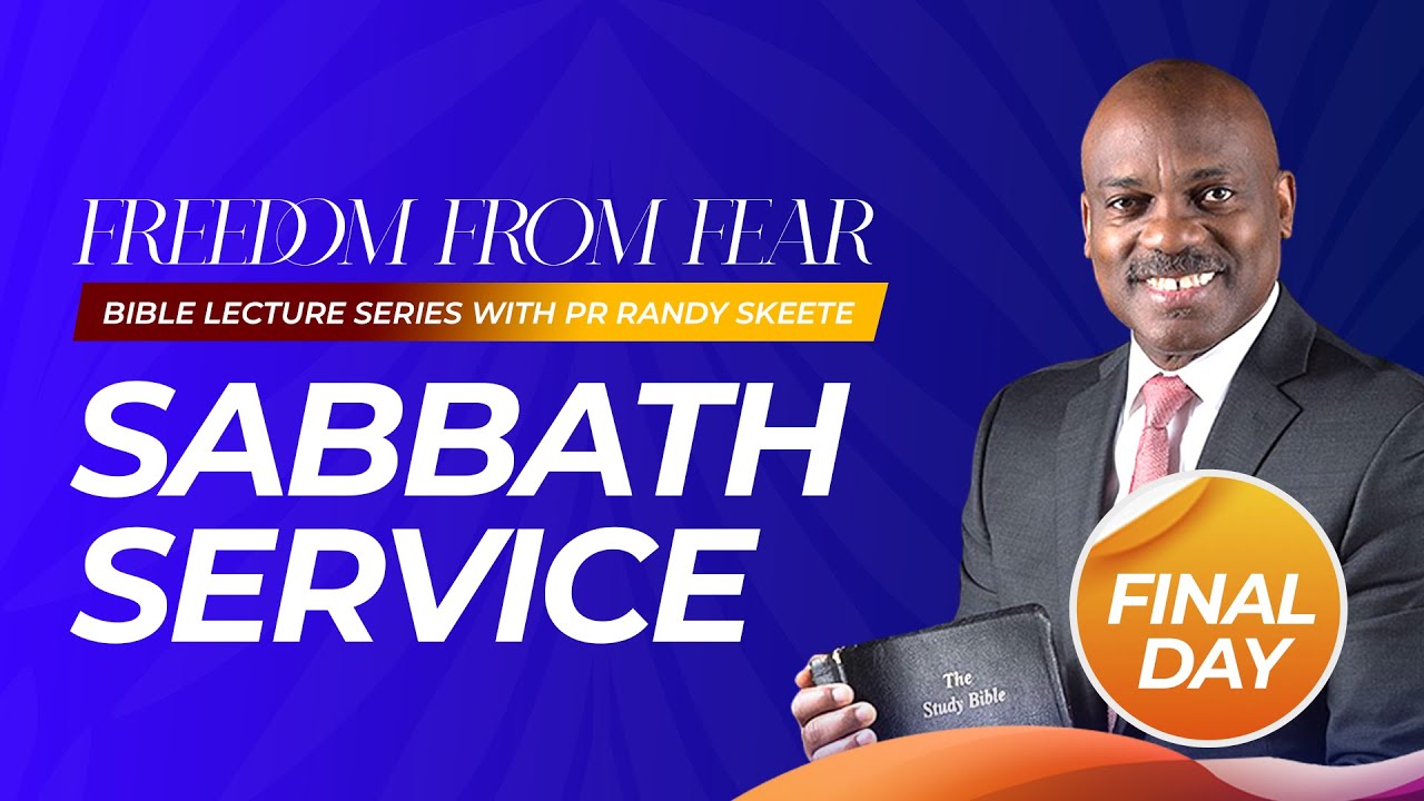 Look Unto Me || Final Sabbath Service || Freedom From Fear Bible Lecture Series By Randy Skeete
